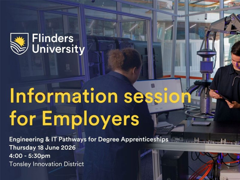 Proudly supporting Flinders University Degree Apprenticeships